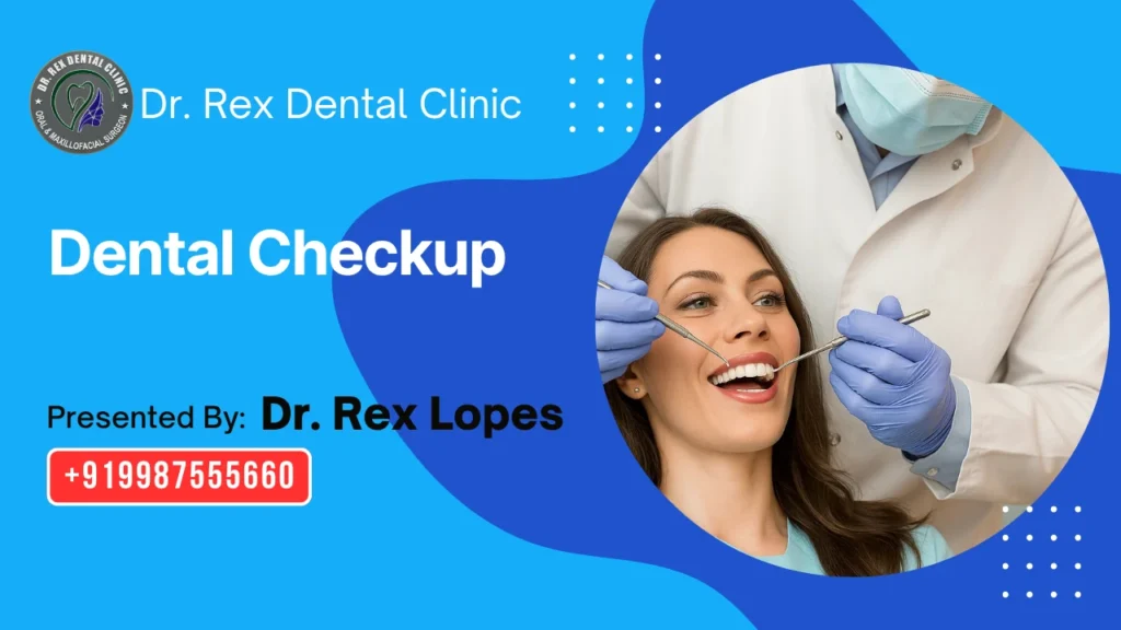 Dental Checkup Dr. Rex